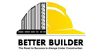 Better Builder